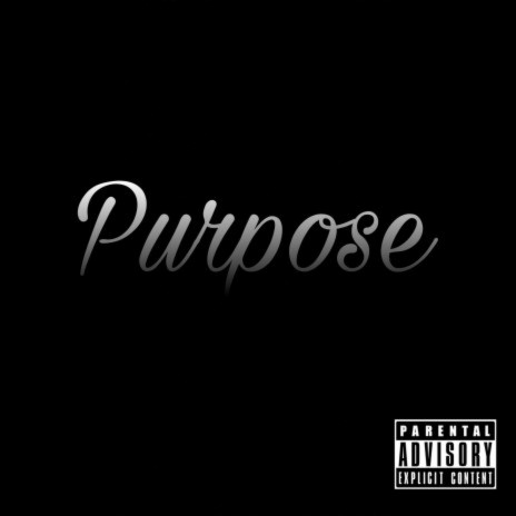 Purpose ft. Sageanist