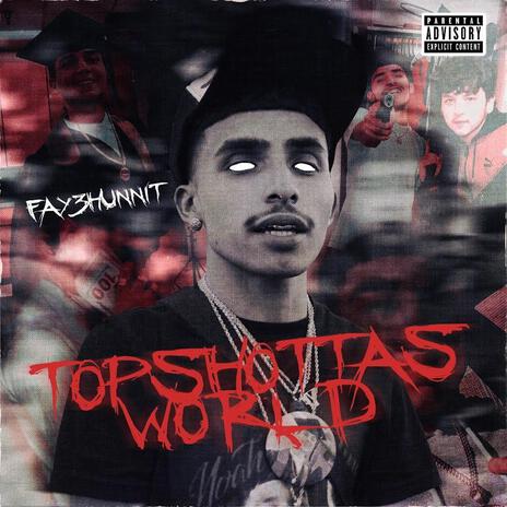 TOPSHOTTASWORLD | Boomplay Music