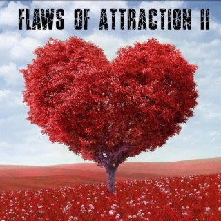 Flaws of Attraction II (Mixtape)