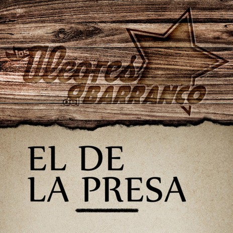 El De La Presa | Boomplay Music