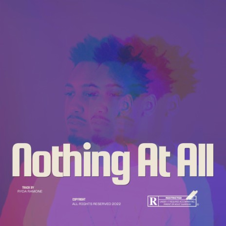 Nothing At All | Boomplay Music