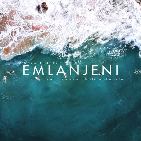 Emlanjeni ft. Romeo ThaGreatwhite