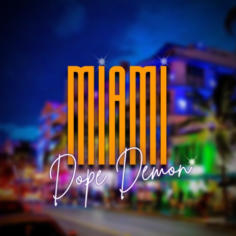 Miami | Boomplay Music