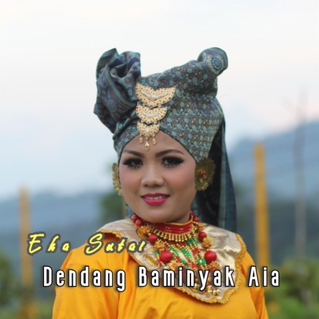 Dendang Baminyak Aia | Boomplay Music