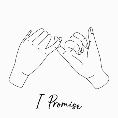 I Promise