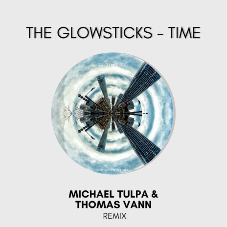 Time (Michael Tulpa & Thomas Vann Remix) | Boomplay Music