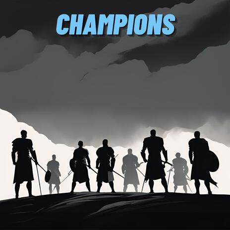 Champions | Boomplay Music