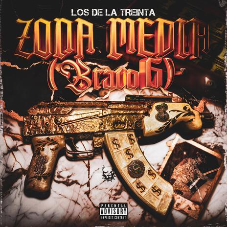 Zona Media (Bravo 6) | Boomplay Music