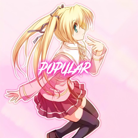 Popular (Nightcore)