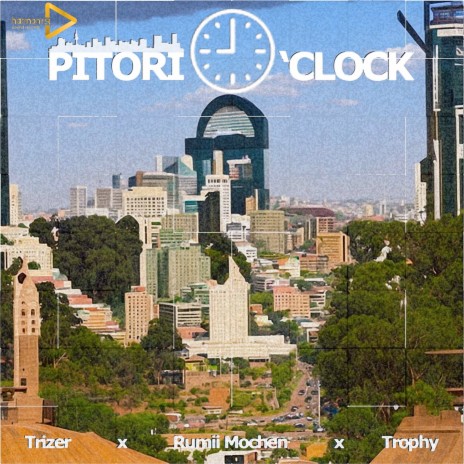Pitori O'clock ft. Rumii Mochen & Trophy | Boomplay Music