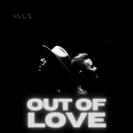 Out of Love | Boomplay Music