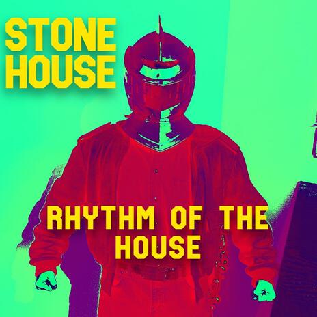 Rhythm of the House | Boomplay Music