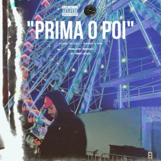 PRIMA O POI lyrics | Boomplay Music