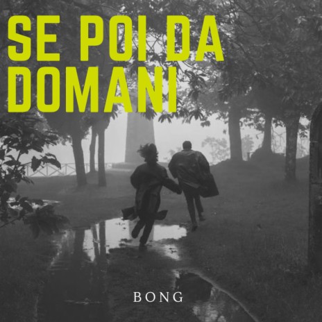 SE POI DA DOMANI | Boomplay Music