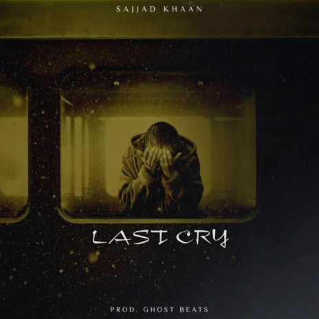 Last Cry | Boomplay Music