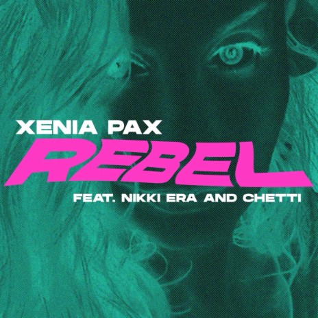 Rebel (feat. Nikki & Chetti) | Boomplay Music