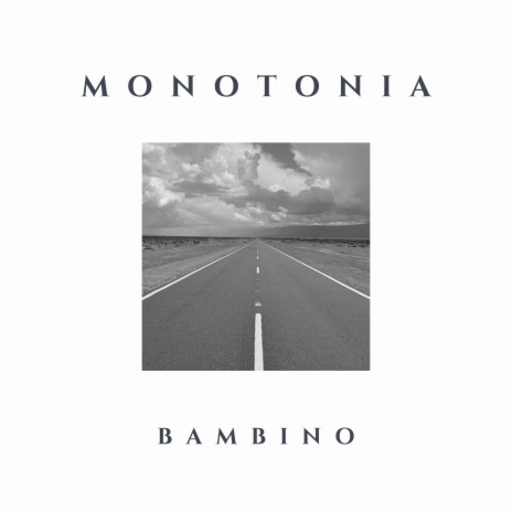 MONOTONIA | Boomplay Music