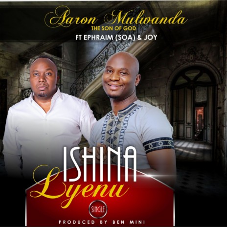 Ishina lyenu ft. Ephraim (SOA) & Joy | Boomplay Music