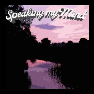 Speaking My Mind EP