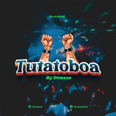 DNasse Tutatoboa | Boomplay Music