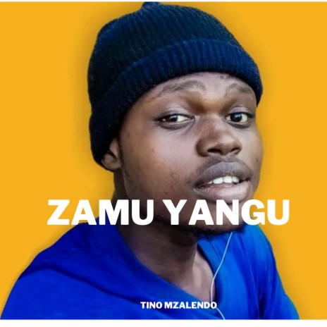 Zamu Yangu | Boomplay Music