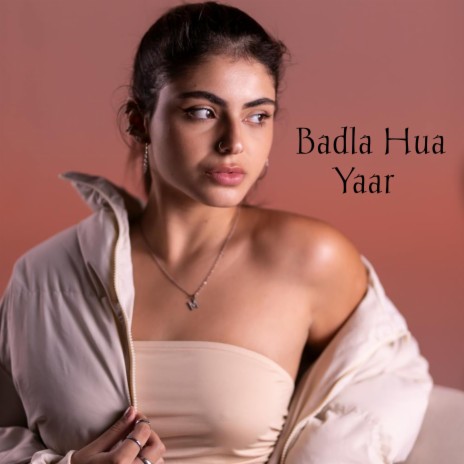 Badla Hua Yaar | Boomplay Music