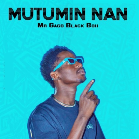 MUTUMIN NAN | Boomplay Music