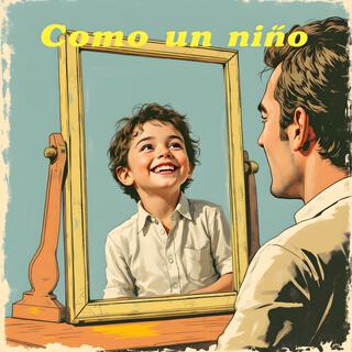 Como Un Niño