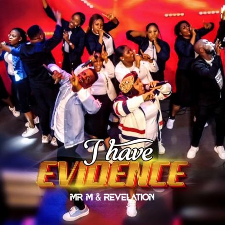 I Have Evidence | Boomplay Music