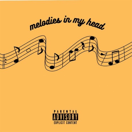 MELODIES IN MY HEAD | Boomplay Music