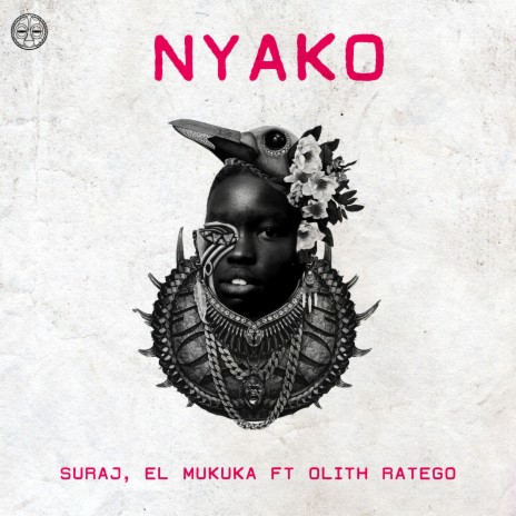 Nyako ft. El Mukuka & Olith Ratego | Boomplay Music