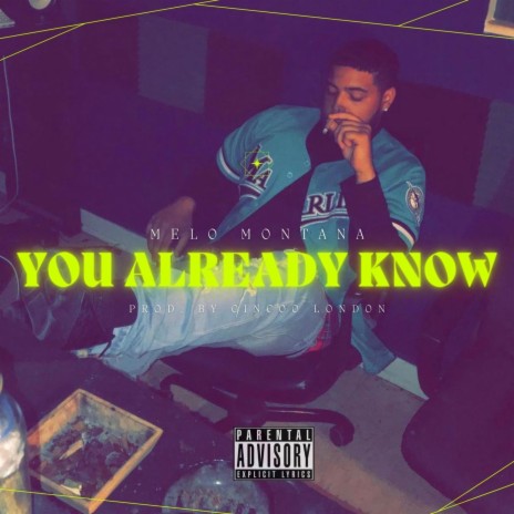 You Already Know | Boomplay Music