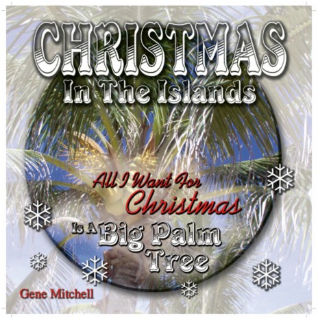 (All I Want For Christmas Is A) Big Palm Tree | Boomplay Music