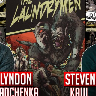 Lyndon Radchenka and Steven Kaul creators The Laundrymen comic interview | Two Geeks Talking