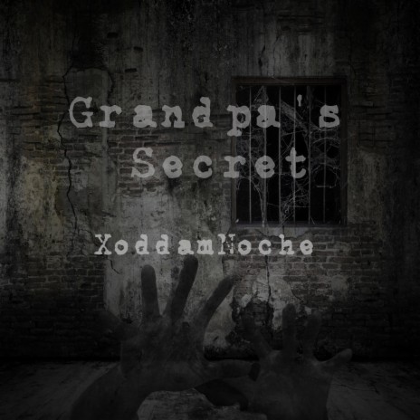 Grandpa's Secret | Boomplay Music