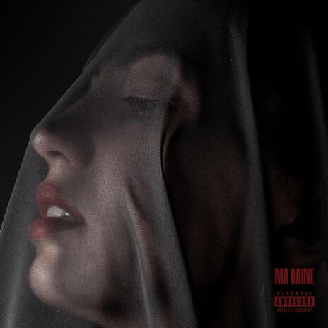 MA HAINE | Boomplay Music