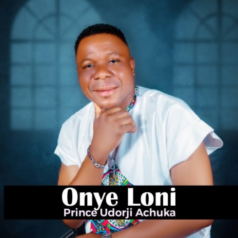 Onye Loni | Boomplay Music