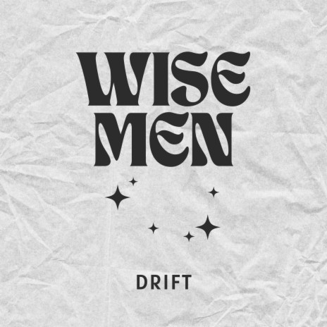 Wise Men | Boomplay Music