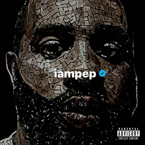 IAMPEP | Boomplay Music