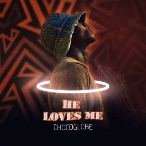He loves me | Boomplay Music