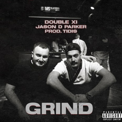 GRIND ft. Jason D Parker & Double Xi | Boomplay Music