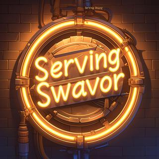 Serving Swavor