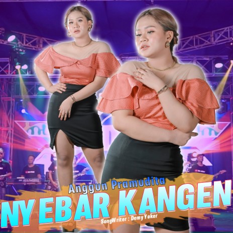 Nyebar Kangen (Koplo Version) | Boomplay Music