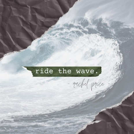 Ride the Wave | Boomplay Music