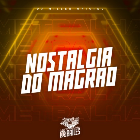 Nostalgia do Magrão | Boomplay Music