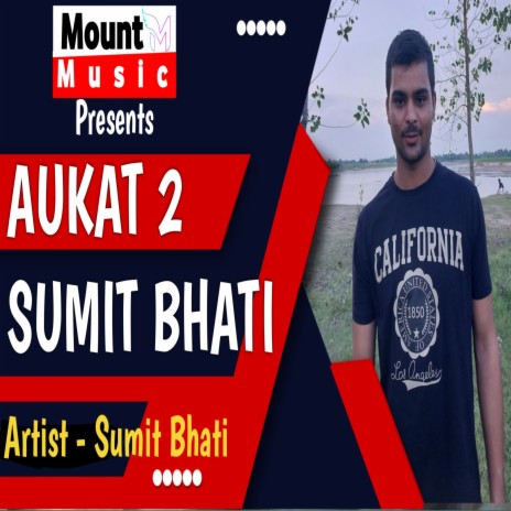 Aukat 2 Sumit Bhati | Boomplay Music