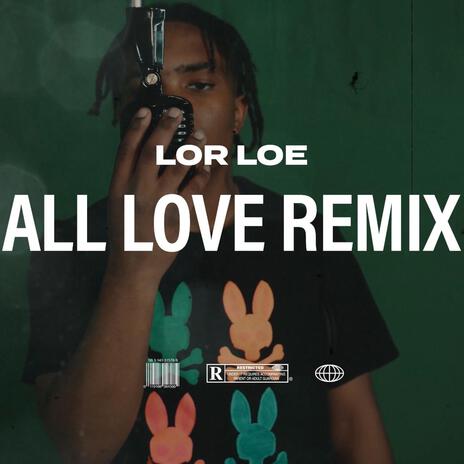 All Love (REMIX)