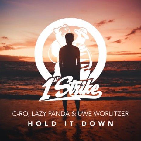 Hold It Down ft. Lazy Panda & Uwe Worlitzer | Boomplay Music