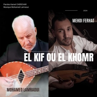 EL KIF OU EL KHOMR