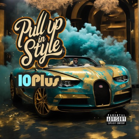 Pull up in style | Boomplay Music